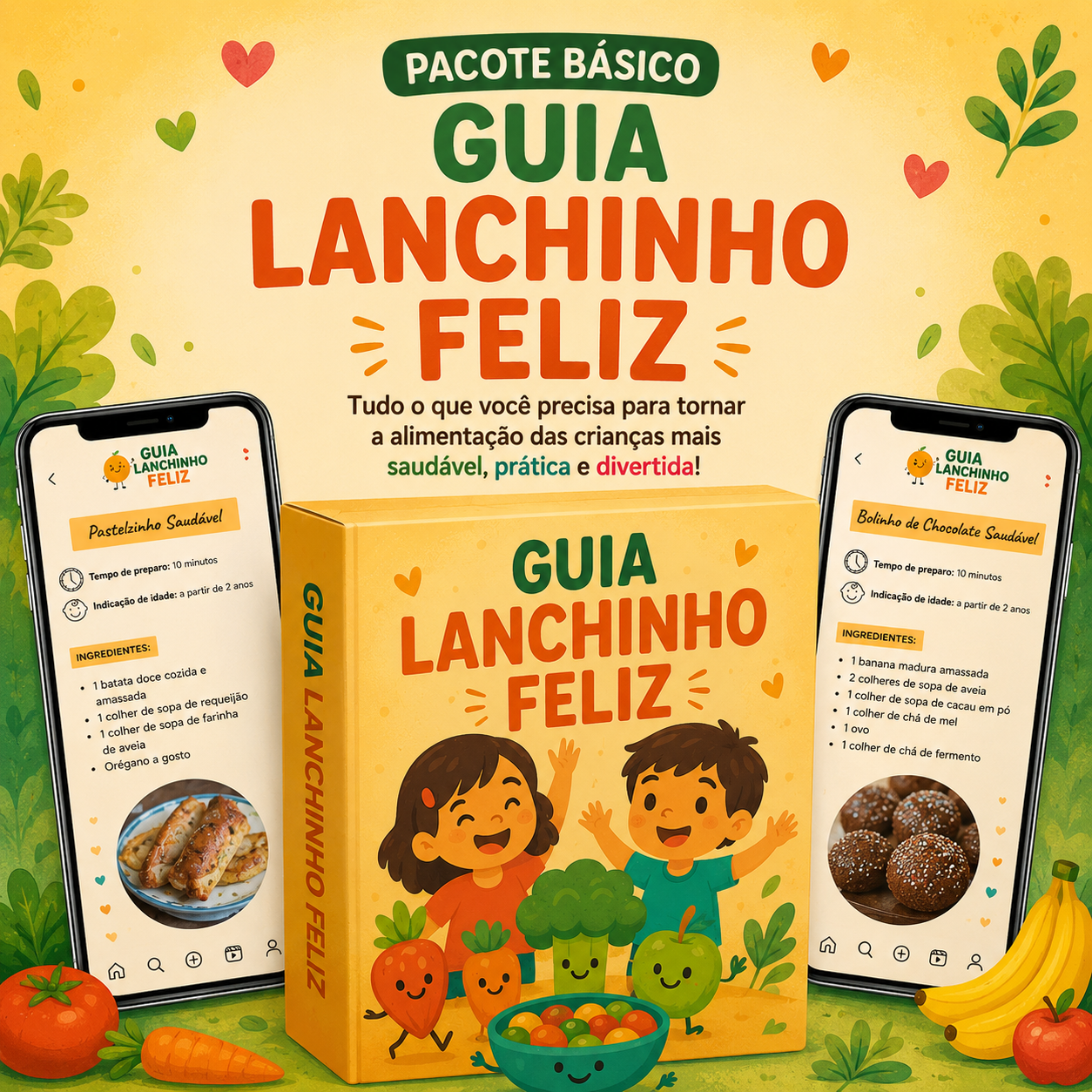 Pacote Básico — Guia Lanchinho Feliz